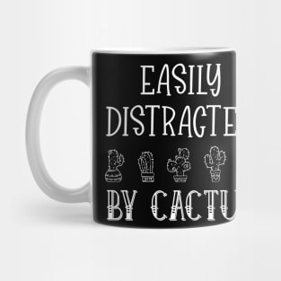 Easily Distracted by Cactus Gardening Plant Lover Mug